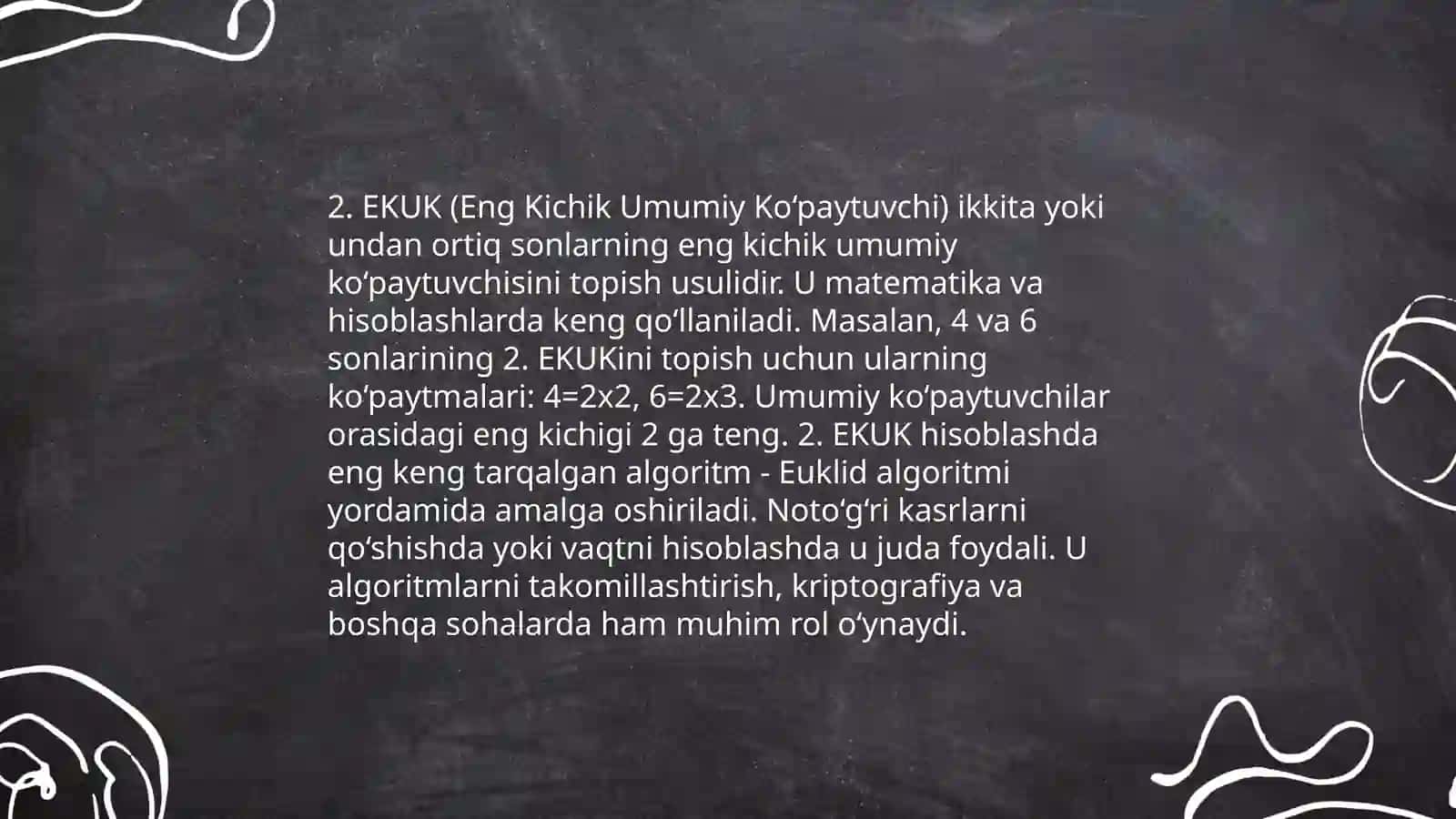 EKUB VA EKUK, Naturola biluvchilar soni va yiğindisini topish 4
