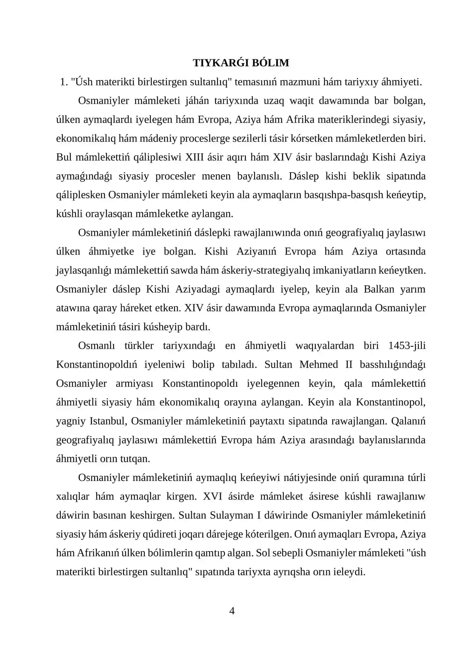"Úsh kontinentti birlestirgen sultanlıq (Osmanlı túrkler mámleketi)" 4
