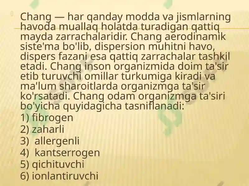 Ishlabchiqarish Changlari Va Zaharli Moddalarning Inson Organizmiga Ta'siri 5