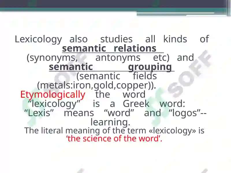 LEXTURE ILEXICOLOGY AS A BRANCH OF LINGUISTICS.INTRODUCTION 5