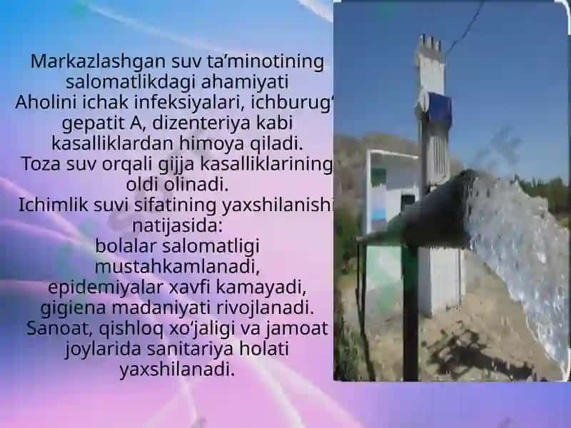 Markazlashgan suv ta’minoti haqida tushuncha va ularning gigienik ahamiyati 8