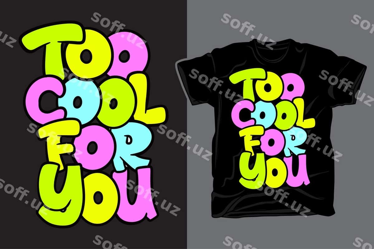 Siz uchun juda ham so'ng tipografiya t-shirt dizayni | Too cool you typography t shirt design 1
