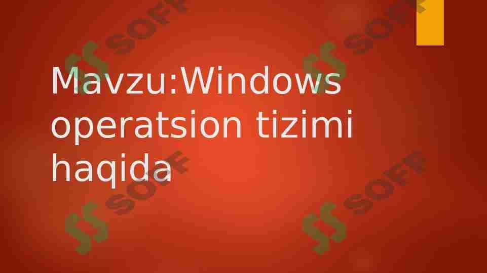 Windows operatsion tizimi haqida 1