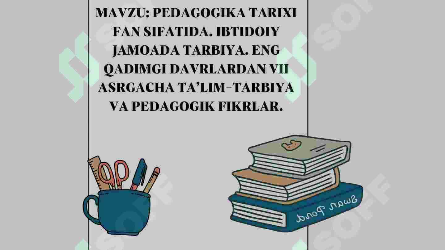 Pedagogika tarixi fan sifatida 2