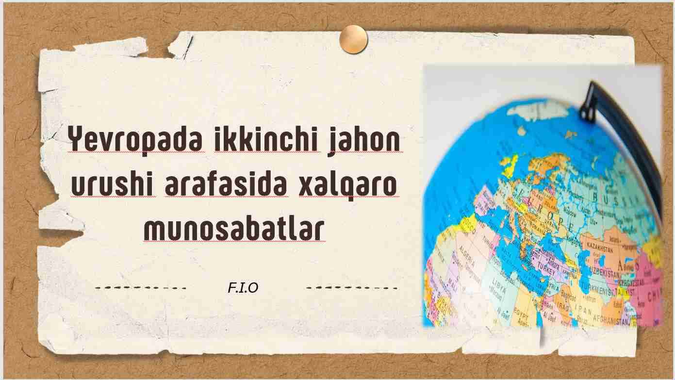 Yevropada xalqaro munosabatlar 2-jahon urushi arafasida