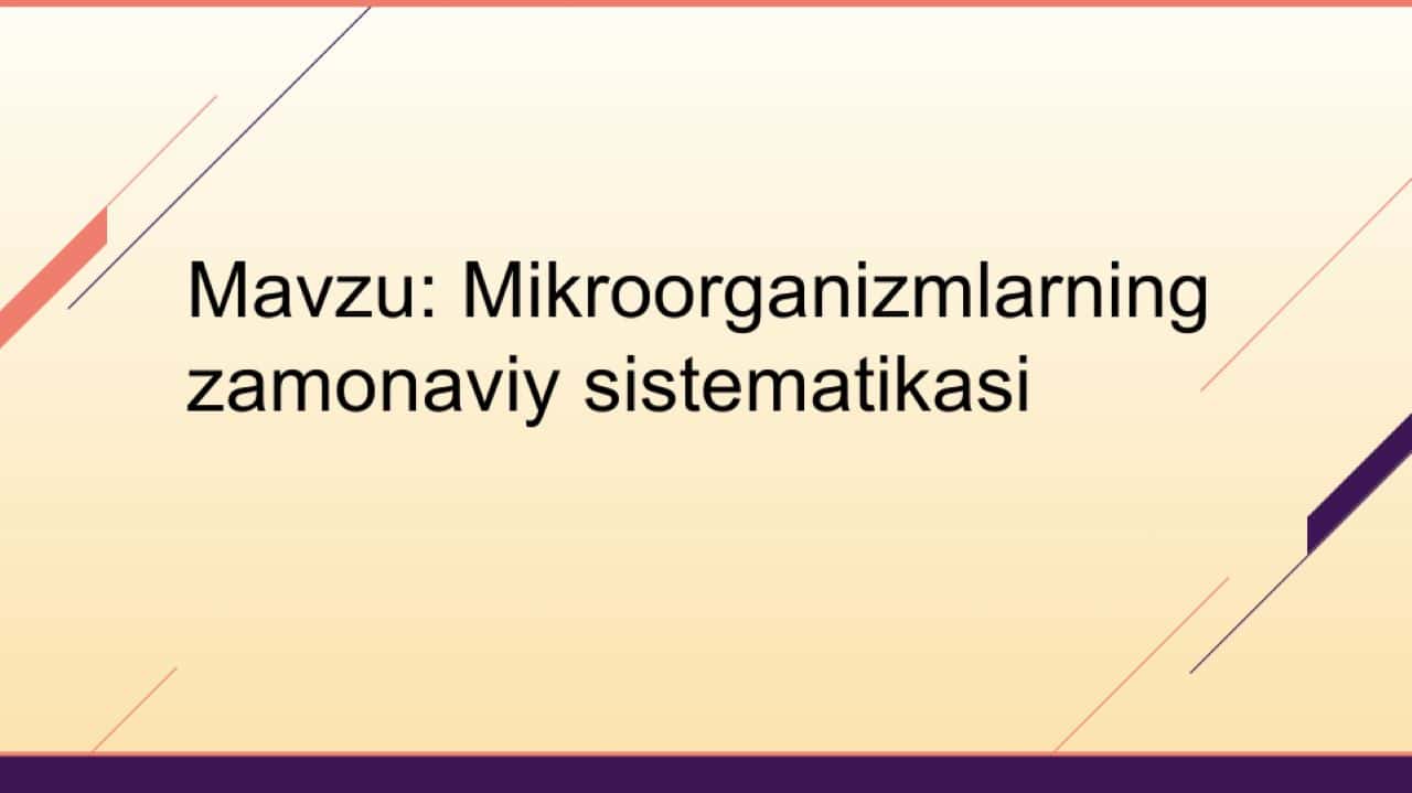 Mikroorganizmlarning zamonaviy sistematikasi