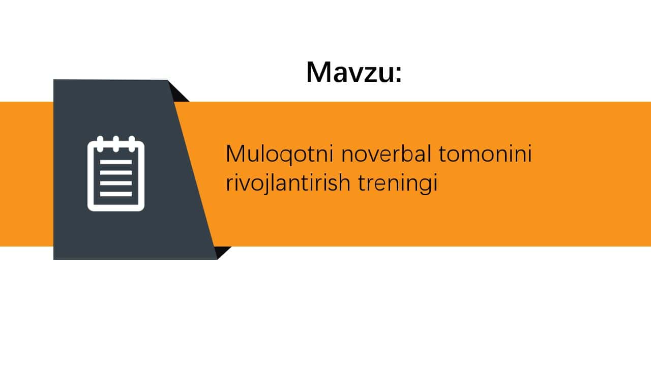 Muloqotni noverbal tomini rivojlantirish  treningi