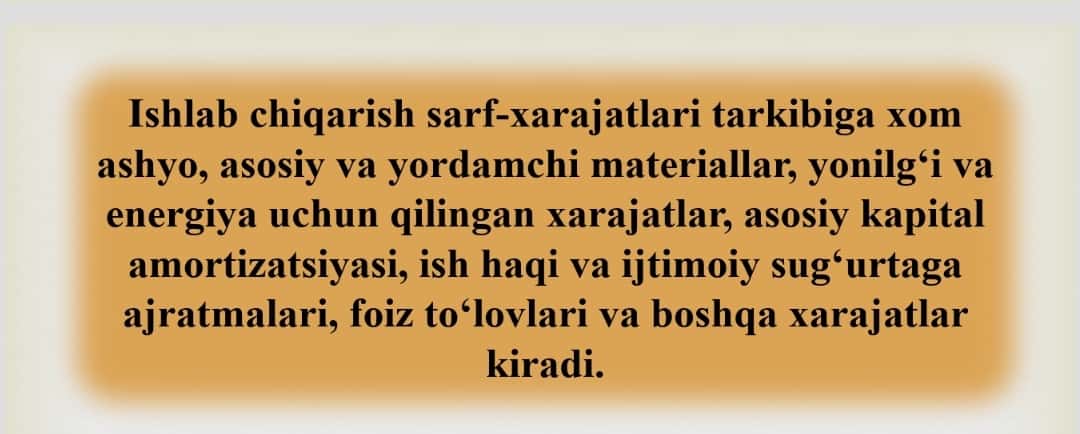 Ishlab chiqarish xarajatlari tushunchasi va xarajat turlari
