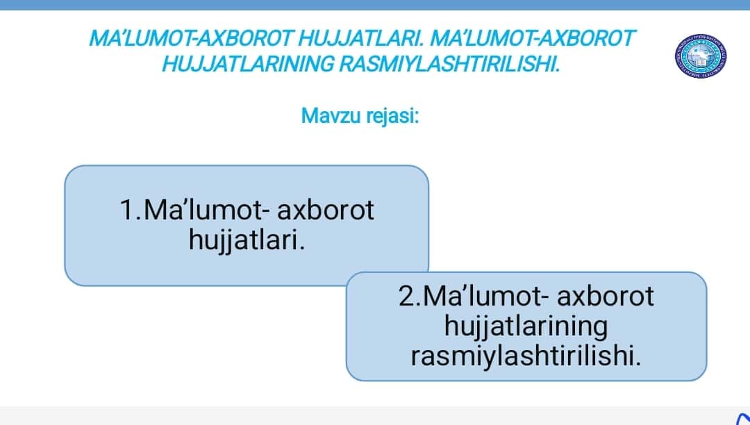 MA’LUMOT-AXBOROT HUJJATLARI. MA’LUMOT-AXBOROT HUJJATLARINING RASMIYLASHTIRILISHI.