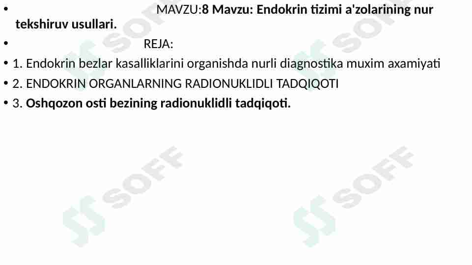 Endokrin tizimi a'zolarining nur tekshiruv usullari.