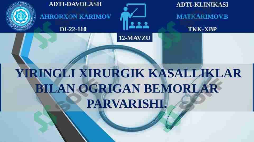 YIRINGLI XIRURGIK KASALLIKLAR BILAN OGRIGAN BEMORLAR PARVARISHI.
