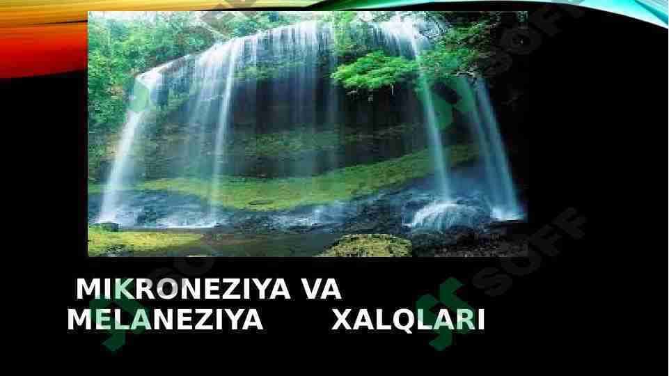 MIKRONEZIYA VA MELONEZIYA XALQLARI
