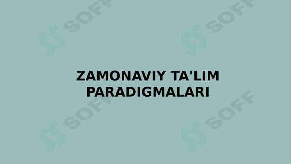 Zamonaviy ta'lim paradgmalari