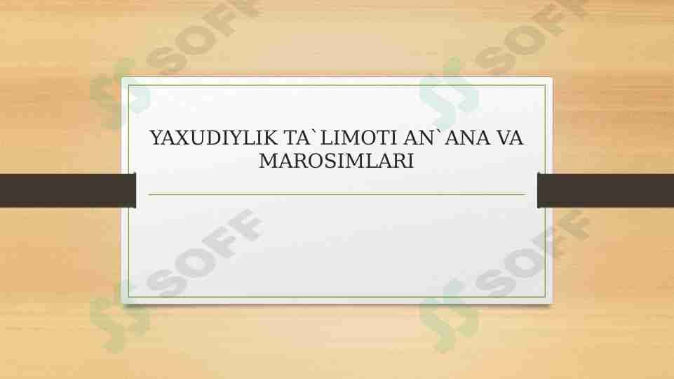 yaxudiylik talimoti anana va marosimlari