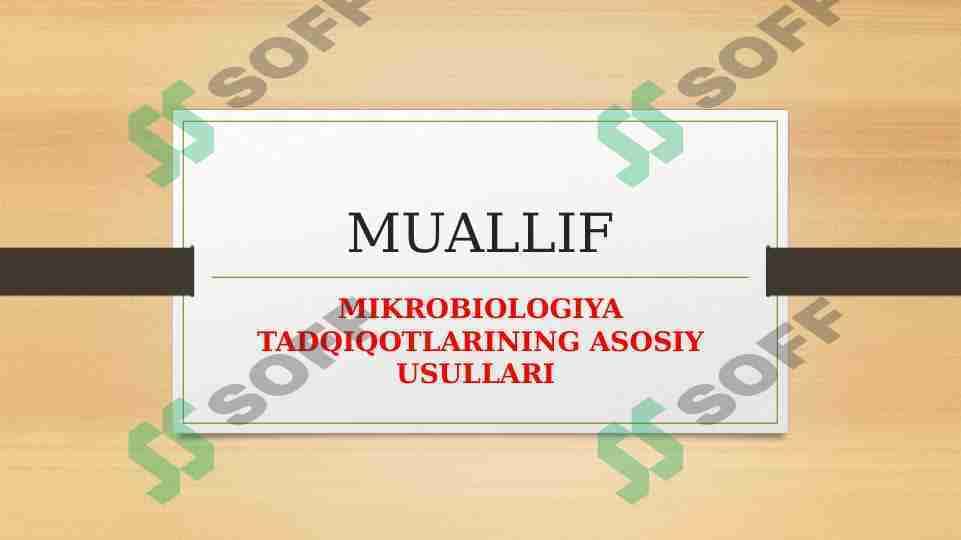 Mikrobiologiya tadqiqotlarining asosiy usullari