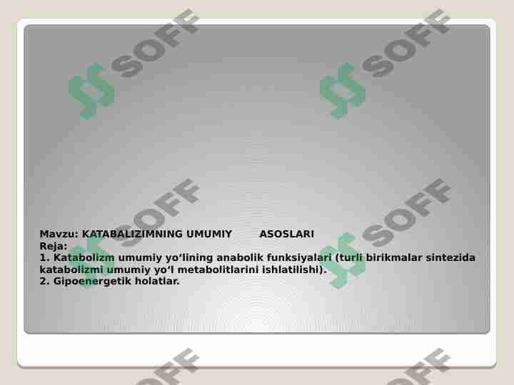 KATABALIZIMNING UMUMIY ASOSLARI