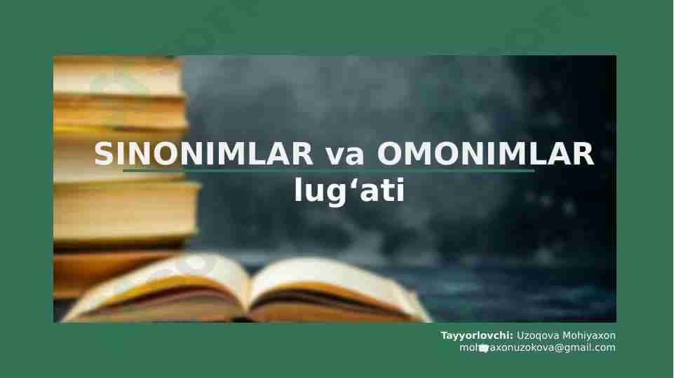 Sinonimlar va omonimlar lug'ati (ta'rif, muxtasar tarix va misollar)