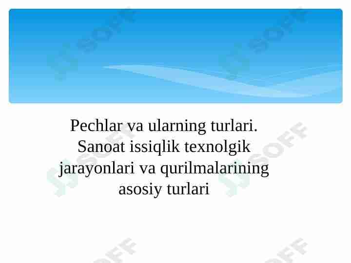 Pechlar va ularning turlari. Elektr qizdirish pechlari.