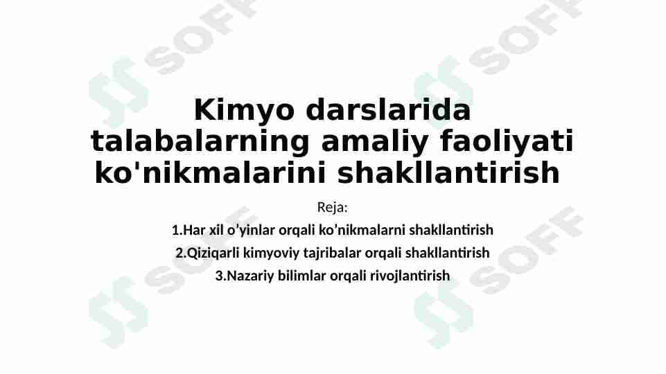 Kimyo darslarida talabalarning amaliy faoliyati ko'nikmalarini shakllantirish