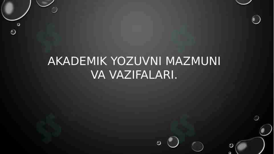 Akademik yozuvni mazmuni va vazifalari
