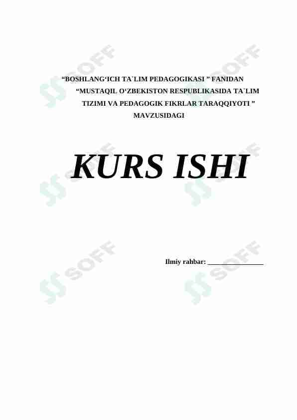 Mustaqil O'zbekiston respublikasida ta’lim tizimi va pedagogik fikrlar taraqqiyoti
