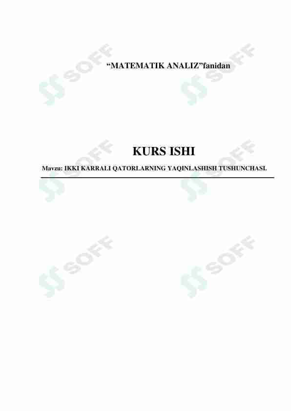 IKKI KARRALI QATORLARNING YAQINLASHISH TUSHUNCHASI.
