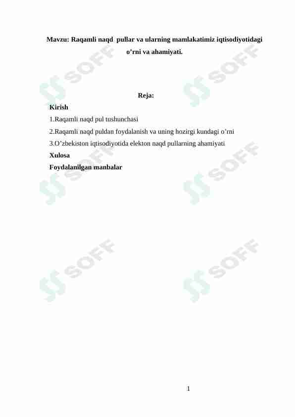 Raqamli naqd pullar va ularning mamlakatimiz iqtisodiyotidagi o’rni va ahamiyati.