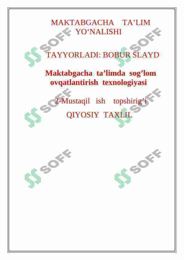 Maktabgacha  ta’limda  sog’lom  ovqatlantirish  texnologiyasi  2-Mustaqil   ish    topshirig’i