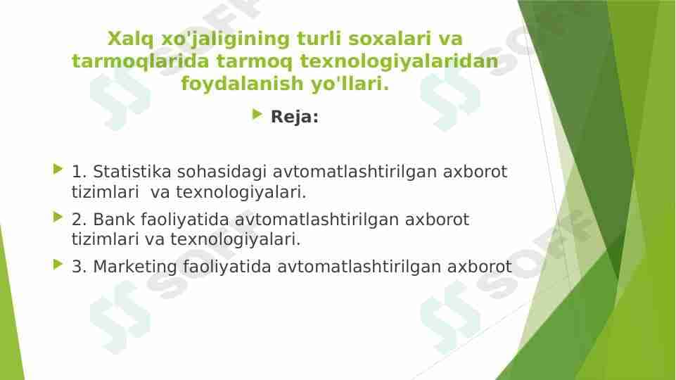 Xalq xo'jaligining turli soxalari va tarmoqlarida tarmoq texnologiyalaridan foydalanish yo'llari