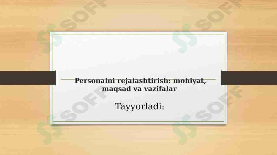 Personalni rejalashtirish: mohiyat, maqsad va vazifalar