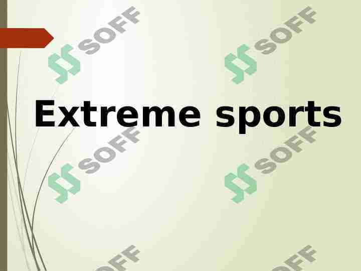 Extreme sports. Ekstremal sport turlari