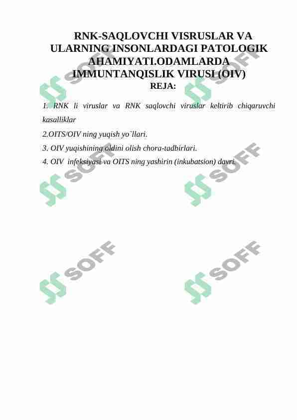 RNK-SAQLOVCHI VISRUSLAR VA ULARNING INSONLARDAGI PATOLOGIK AHAMIYATI.ODAMLARDA IMMUNTANQISLIK VIRUSI (OIV)
