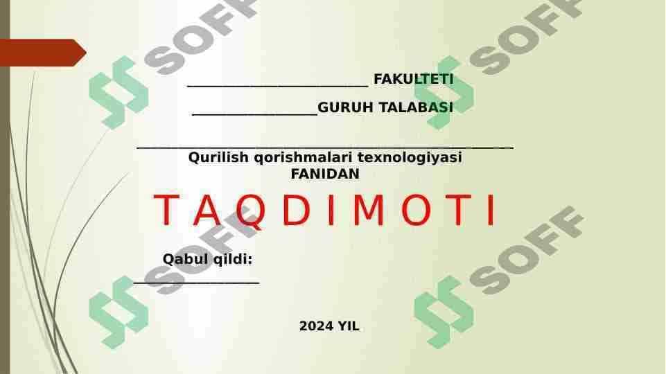 QURILISH QORISHMALARI  TEHNALOGIYASI FANIDAN PRIZINTATSIYA