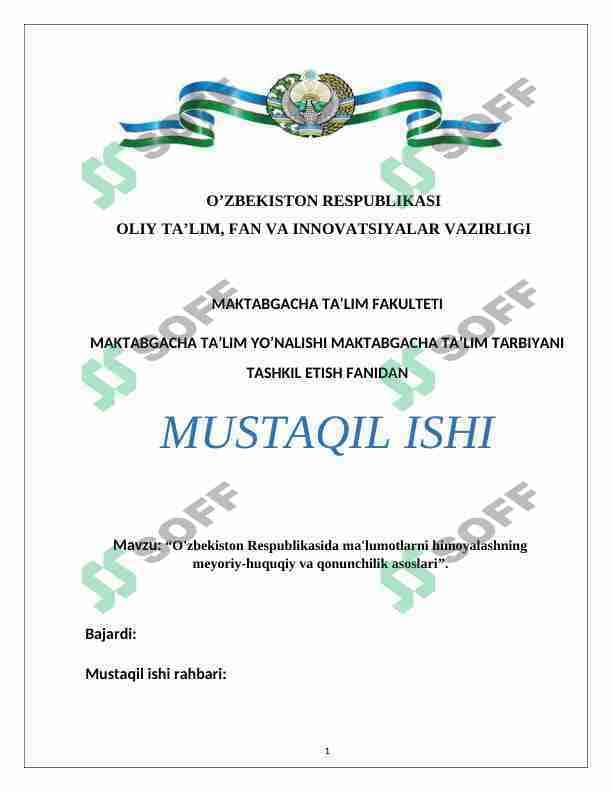 O'zbekiston Respublikasida ma'lumotlarni himoyalashning meyoriy-huquqiy va qonunchilik asoslari