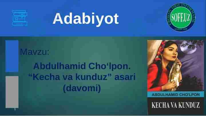 Abdulhamid Cho'lpon. Kecha va kunduz asari (davomi)