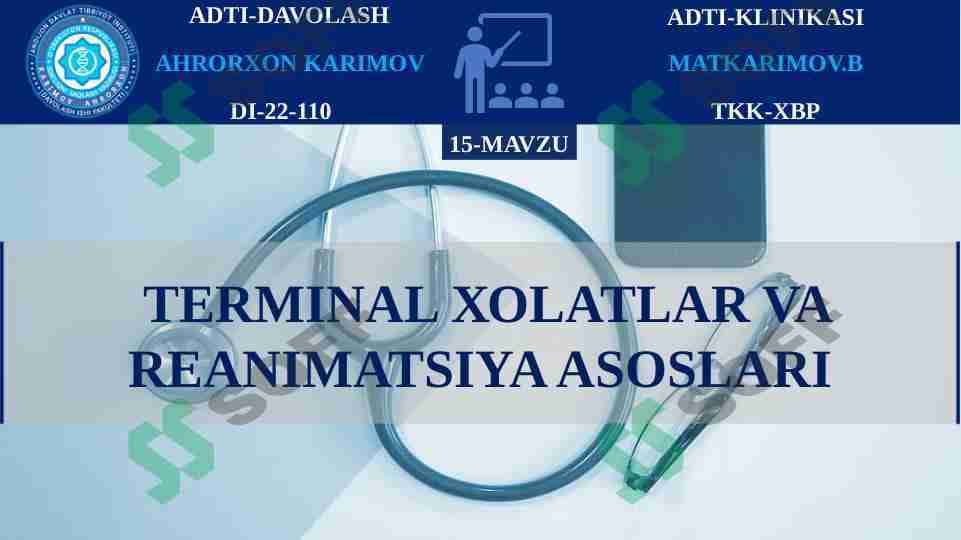 TЕRMINAL ХОLATLAR VA RЕANIMATSIYA ASОSLARI - XRURGIYA
