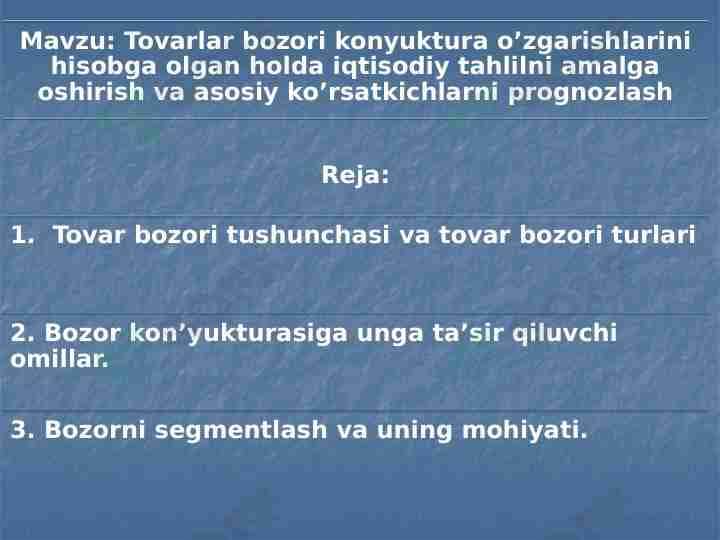 Tovorlar bozori konyukturas o'zgarishlarini prognozlash