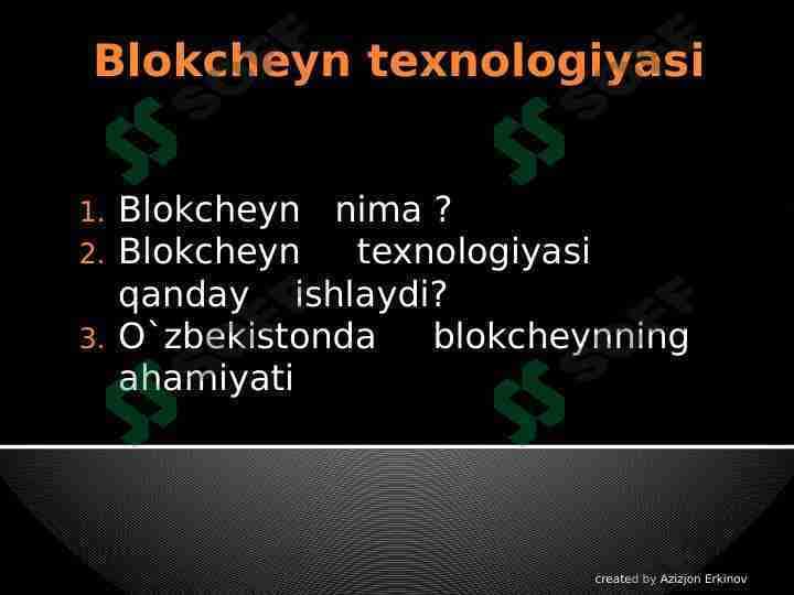 Blokcheyn texnologiyalari  haqida