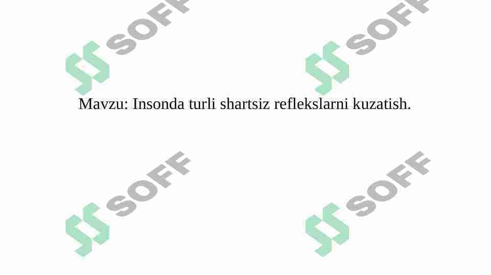 Insonda turli shartsiz reflekslarni kuzatish