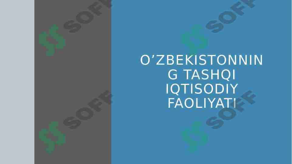 O’zbekistonning tashqi iqtisodiy faoliyati
