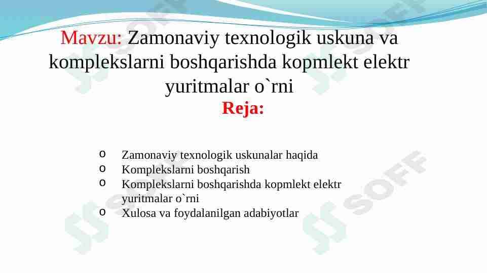 Zamonaviy texnologik uskuna va komplekslarni boshqarishdas elektr yuritma o`rni