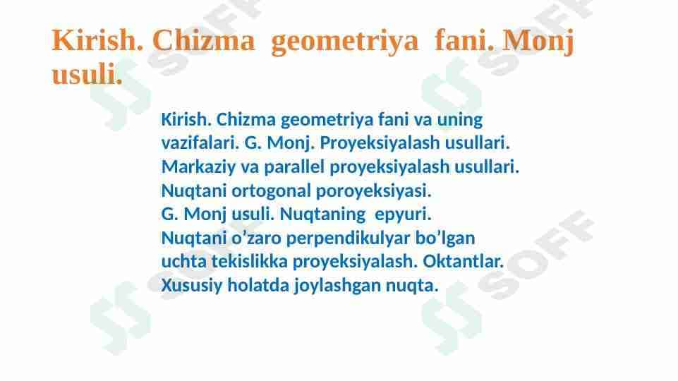 Chizma geometriya fani. Monj usuli.