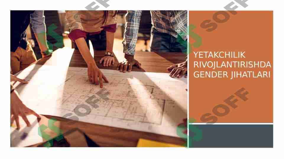 Yetakchilik rivojlanishida gender jihatlari