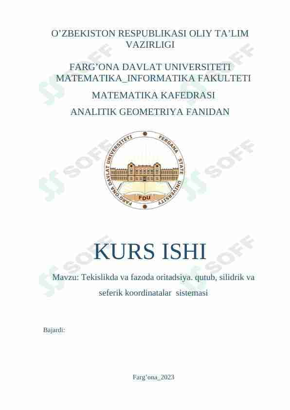 Tekislikda va fazoda oritadsiya qutub, silidrik va seferik koordinatalar