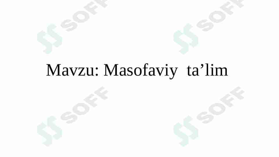 Masofaviy ta’lim