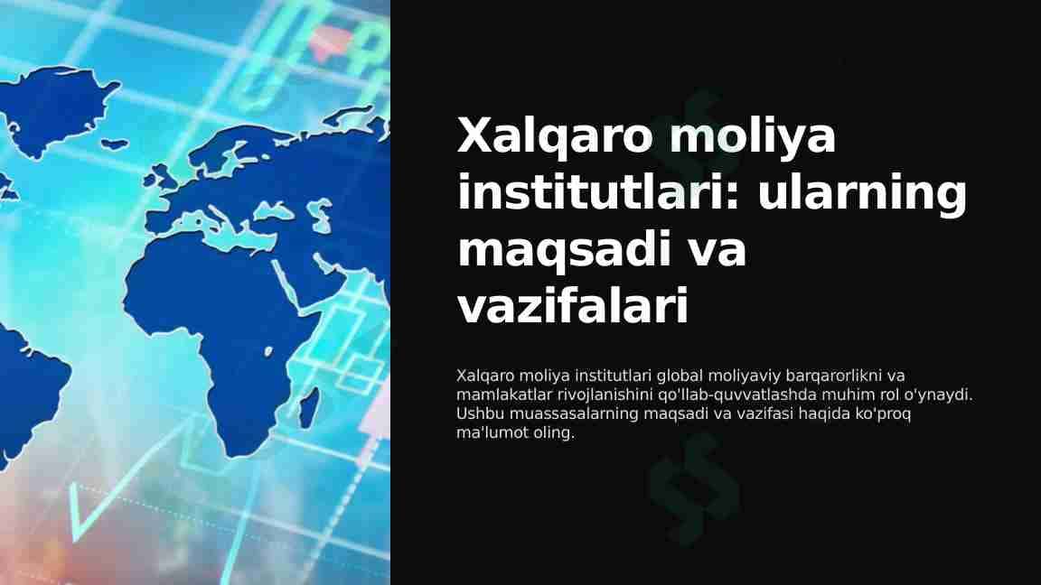 xalqaro moliya institutlari va ularning vazifalari