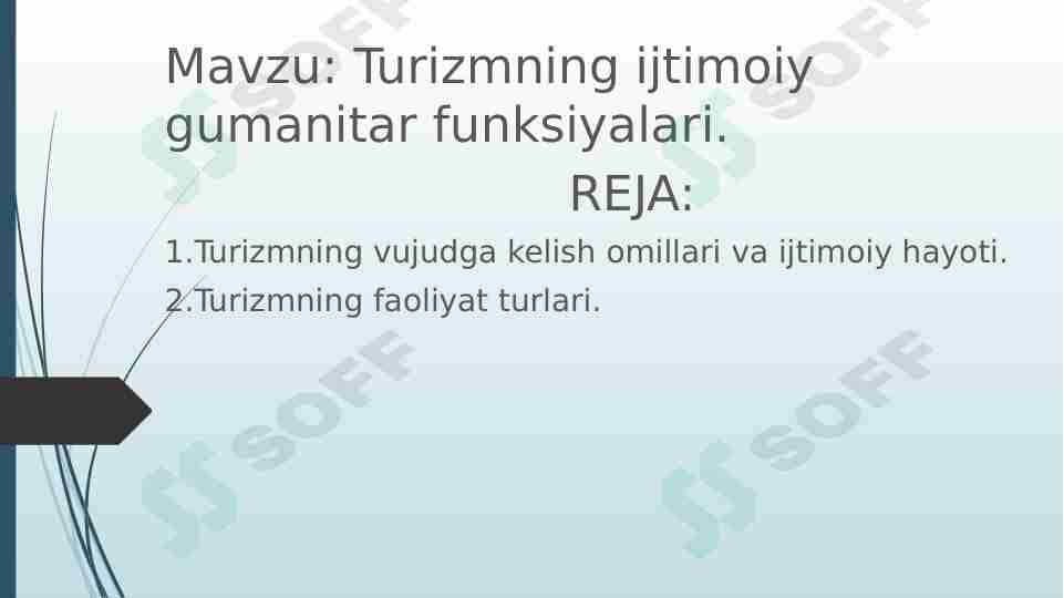 Turizmning ijtimoiy gumanitar funksiyalari