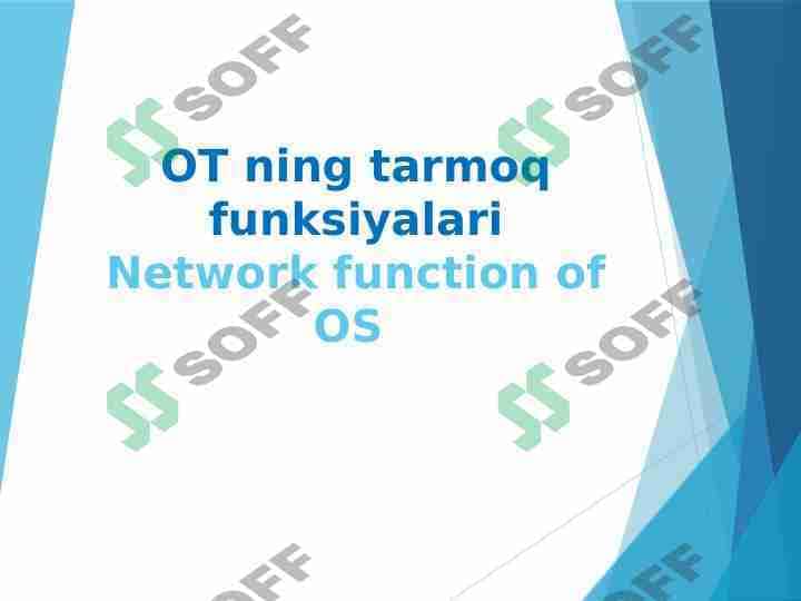 OT ning tarmoq funksiyalari Network function of OS