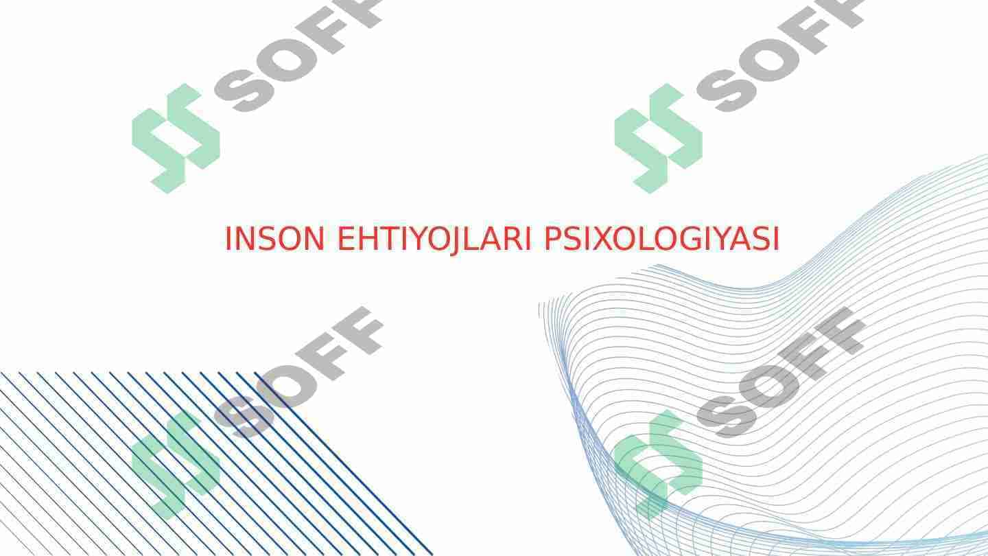 Inson ehtiyojlari psiхоlоgiyasi