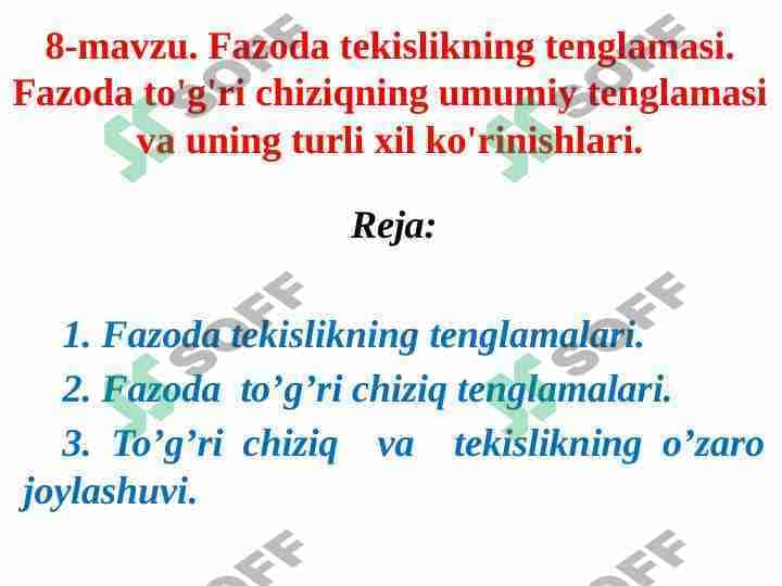 Fazoda tekislikning tenglamasi. Fazoda to'g'ri chiziqning umumiy tenglamasi va uning turli xil ko'rinishlari.